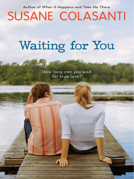 Title details for Waiting For You by Susane Colasanti - Available